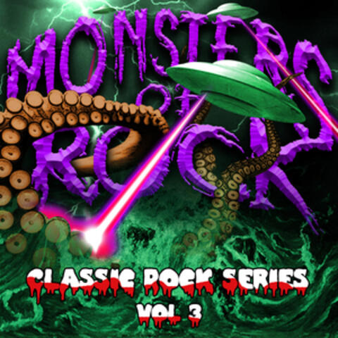 Monsters of Rock - Classic Rock Series, Vol. 3