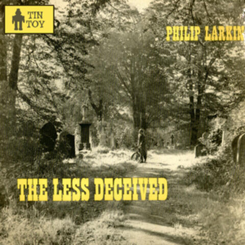 The Less Deceived