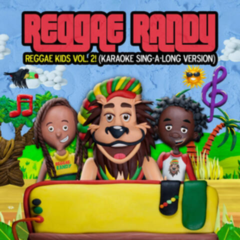 Reggae Kids Vol. 2! (Karaoke Sing-a-Long Version)