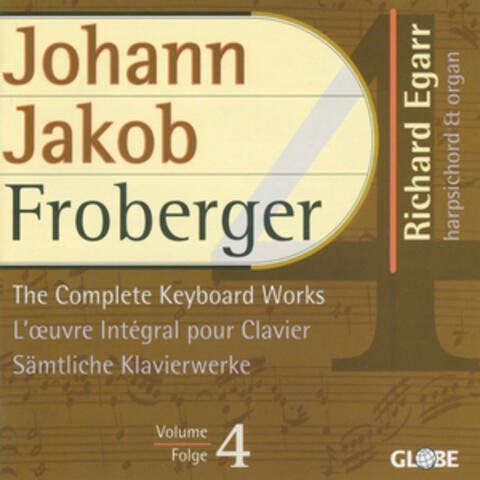 Froberger: The Complete Keyboard Works, Vol. 4