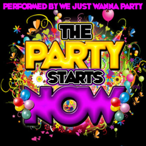 The Party Starts Now
