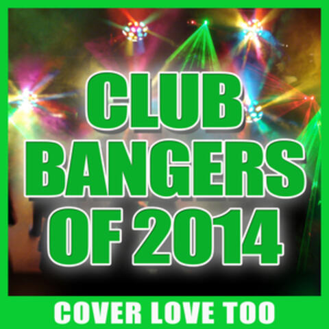 Club Bangers of 2014