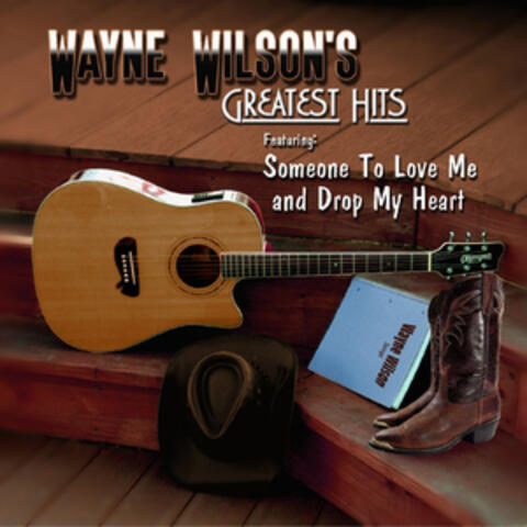 Wayne Wilson's Greatest Hits
