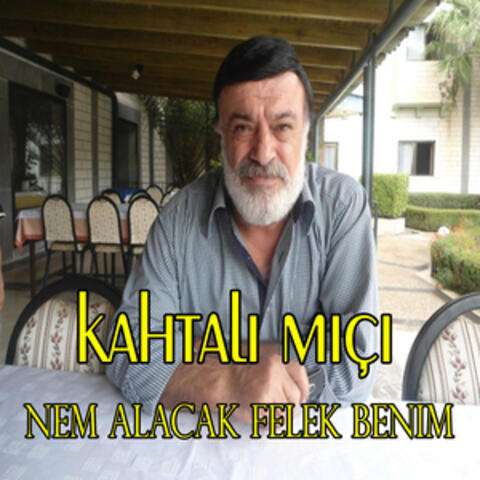 Nem Alacak Felek Benim