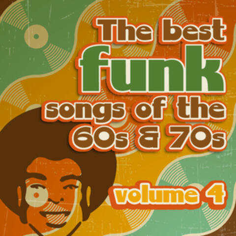 The Best Funk Songs of the 60s and 70s, Vol. 4