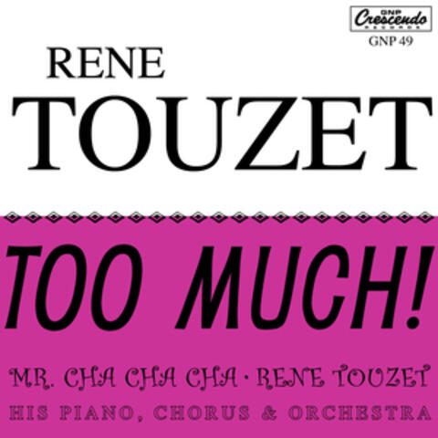 Too Much!