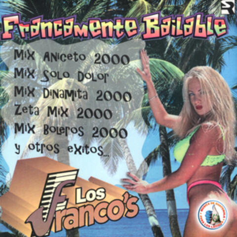 Francamente Bailable. Música de Guatemala para los Latinos