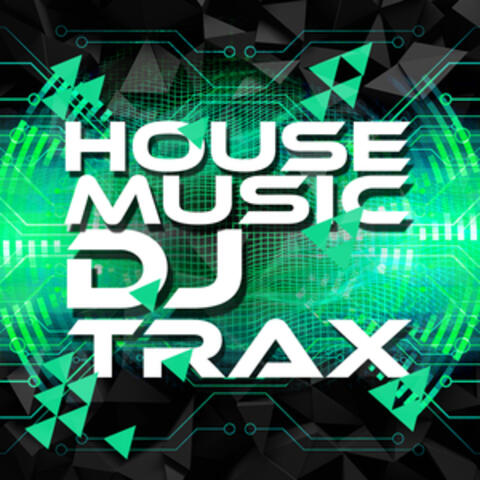 House Music DJ Trax