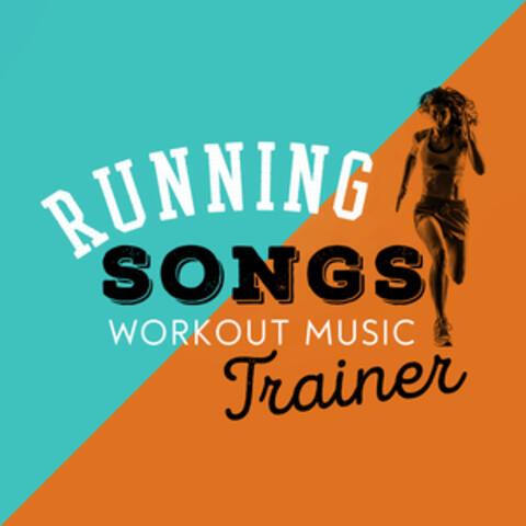 Running Songs Workout Music Trainer