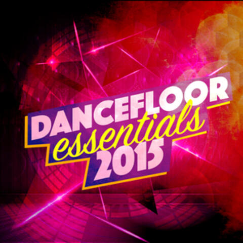 Dancefloor Essentials 2015