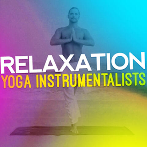 Relaxation Yoga Instrumentalists