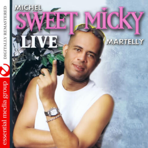 Sweet Micky Live (Digitally Remastered)