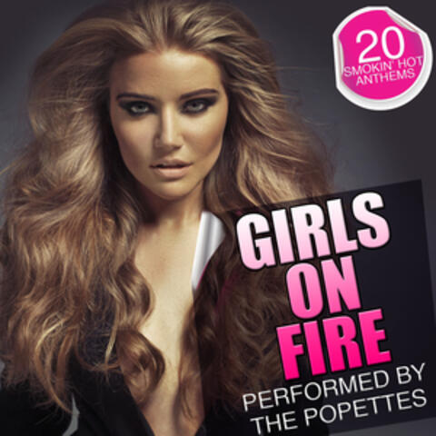 Girls on Fire: 20 Smokin' Hot Anthems