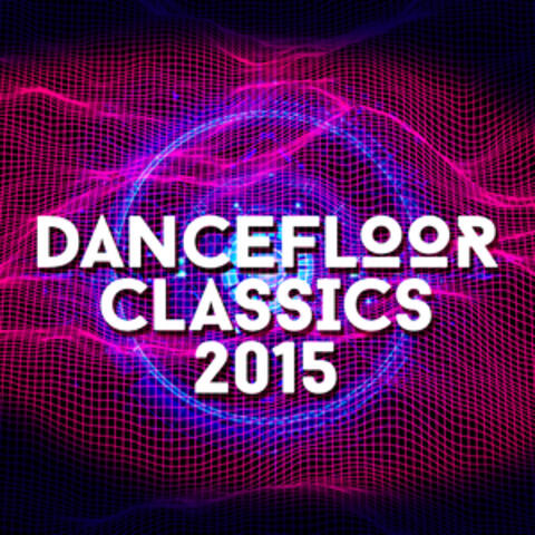 Dancefloor Essentials 2015