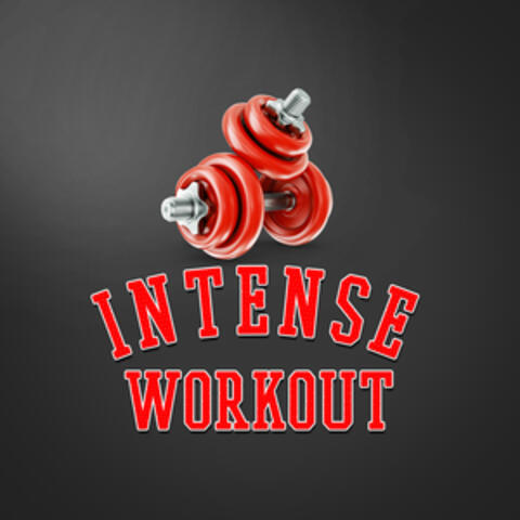 Intense Workout