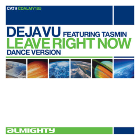 Almighty Presents: Leave Right Now