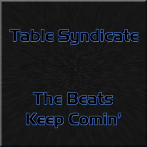 The Beats Keep Comin'