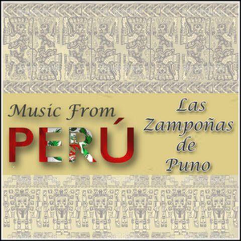 Music From Peru - Las Zampoñas de Puno