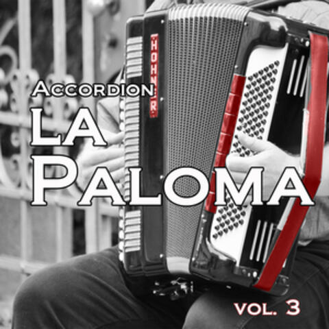Accordion la Paloma, Vol. 3