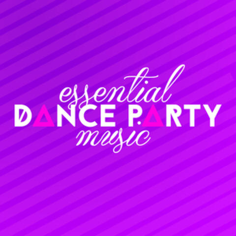 Essential Dance Party Music