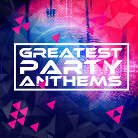 Greatest Party Anthems