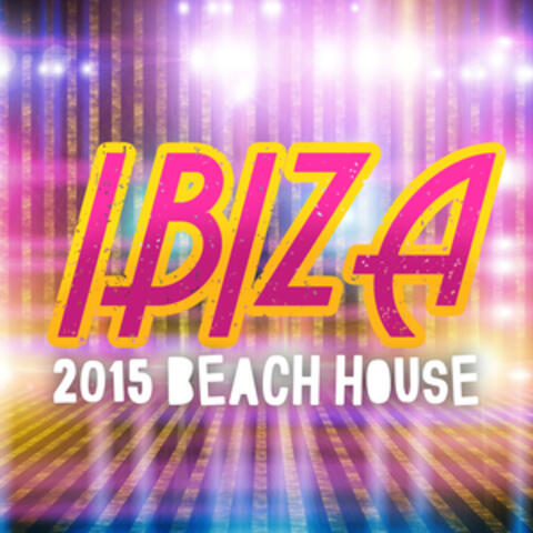 Ibiza 2015: Beach House