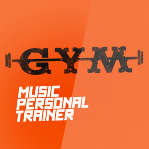 Gym Music Personal Trainer