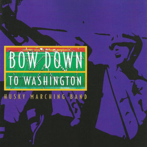 Bow Down to Washington