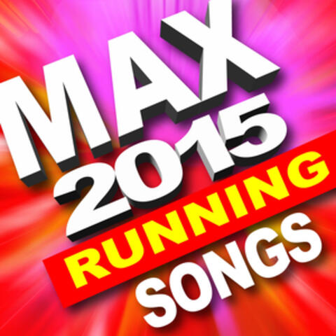 Max 2015 Running Songs
