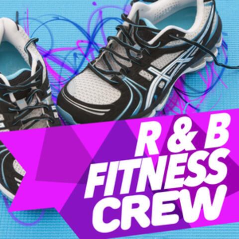 R & B Fitness Crew