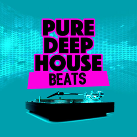 Pure Deep House Beats