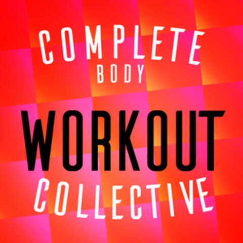 Complete Body Workout Collective
