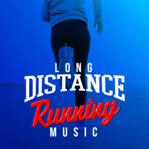 Long Distance Running Music