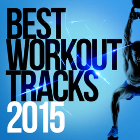 Best Workout Tracks 2015