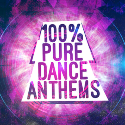 100% Pure Dance Anthems