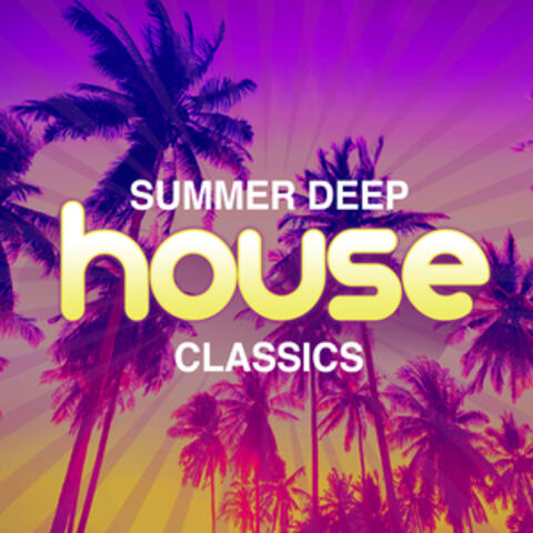 Summer Deep House Classics