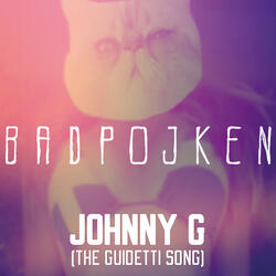 Johnny G (The Guidetti Song)