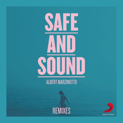 Safe And Sound (Remixes)