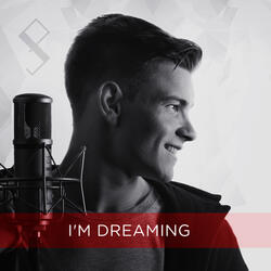 I'm Dreaming