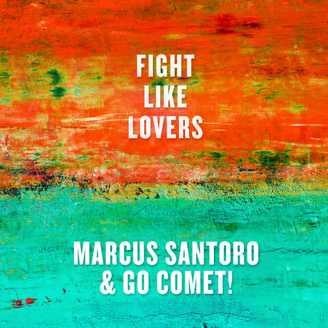 Fight Like Lovers