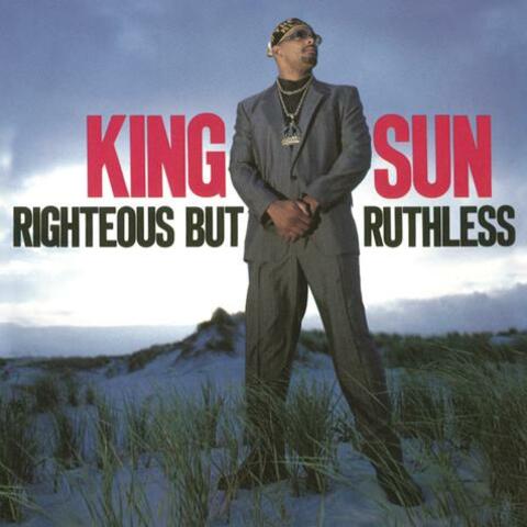 Righteous but Ruthless