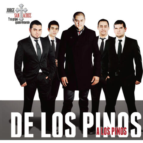 De los Pinos a los Pinos