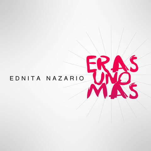 Eras Uno Más