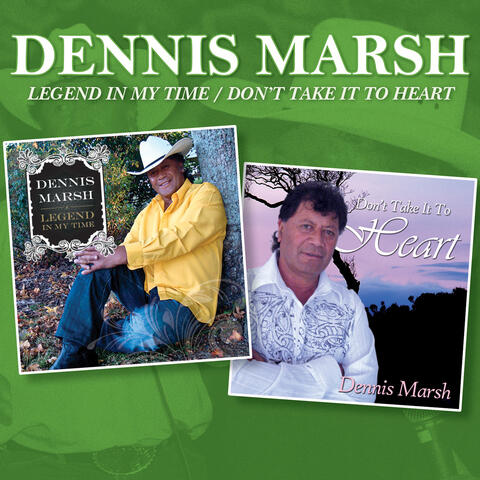Legend in My Time / Don't Take it to Heart