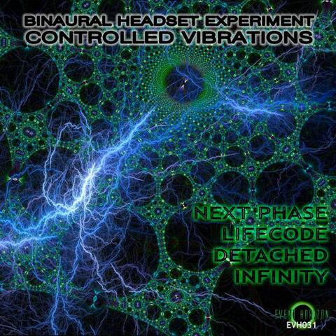 Controlled Vibrations