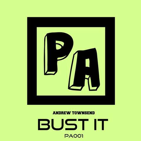 Bust It
