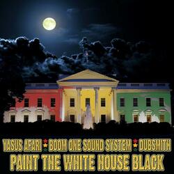 Paint The White House Black