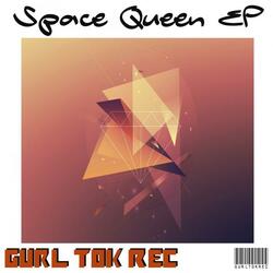 Space Queen (feat. Fynil Gurl)