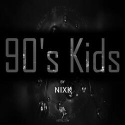 90's Kids