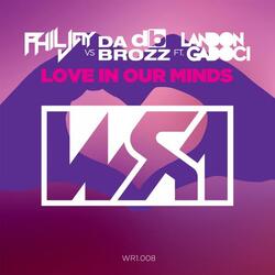 Love In Our Mind (feat. Landon Gadoci)